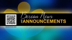 Berean Video Announcements — August 13th, 2022