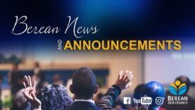 Berean | July 6, 2024 Exciting News!