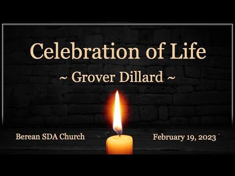 Celebration of Life | Grover Dillard | February 19, 2023