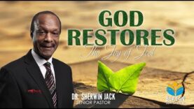 GOD RESTORES | DR. SHERWIN JACK – May 15, 2021